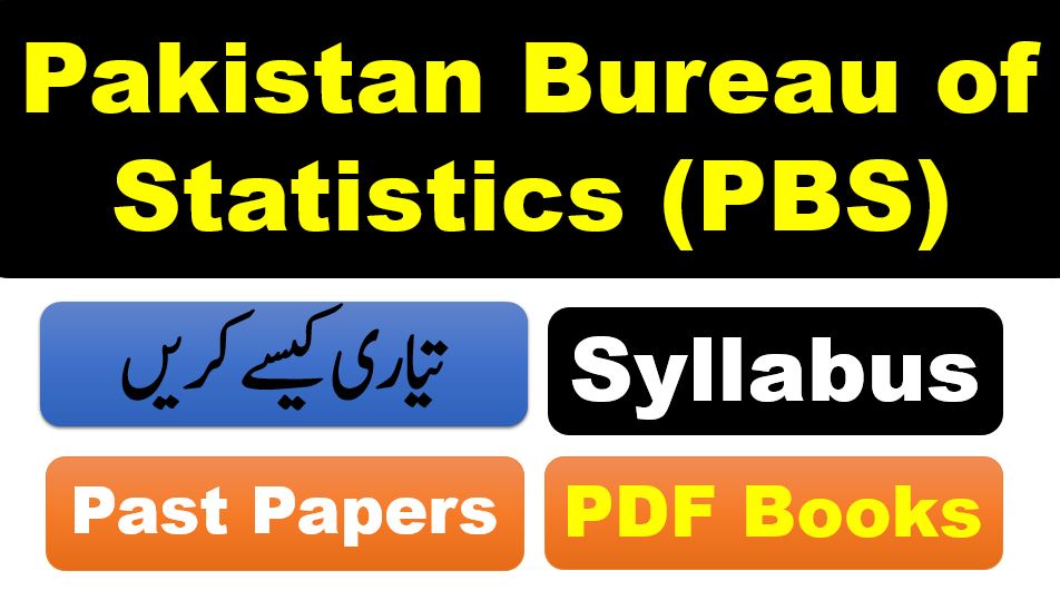 Pakistan Bureau Of Statistic PBS Syllabus Test Preparation PDF Past ...