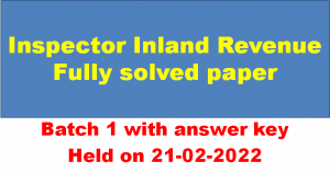 Inspector Inland Revenue Batch 1 with answer key